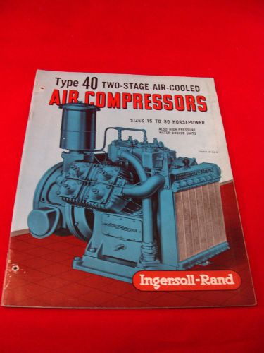 1947 Ingersoll-Rand Air Compressors Form 3166-C type 40 two-stage air-cooled