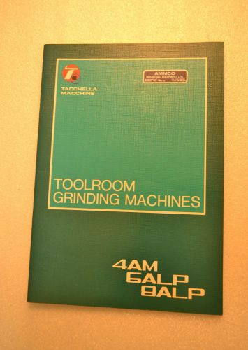 TACCHELLA MACCHINE Ammco Industrial Tool &amp; Cutter Grinder CATALOG (JRW #041)