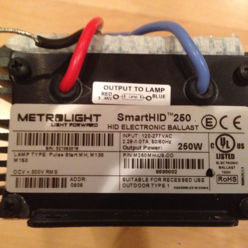Metrolight 8890002 SmartHID 250W Electronic Ballast 120-277VAC PN: M250MH-US-DD