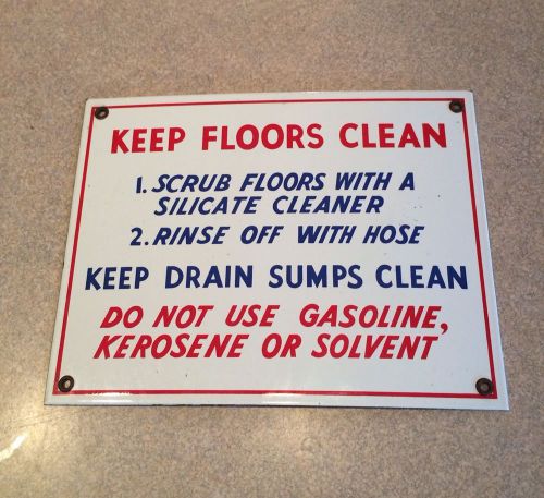 Vtg Industrial &#034;Keep Floors Clean&#034; Porcelain Enamel Advertising Safety Sign #2