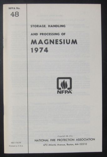 Magnesium Manual  NFPA 48 - Handling and Storage of Magnesium - Fire Safety