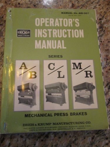 Dreis &amp; Krump Mfg Mechanical Press Brakes, Operators Instruction Manual