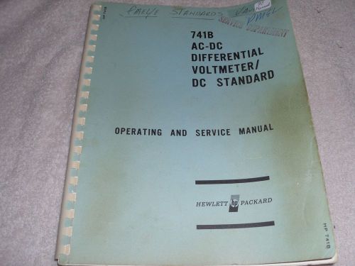 HP OPERATING &amp; SERVICE  MANUAL 741B AC-DC DIFFERENTIAL VOLYMETER/DC STANDARD