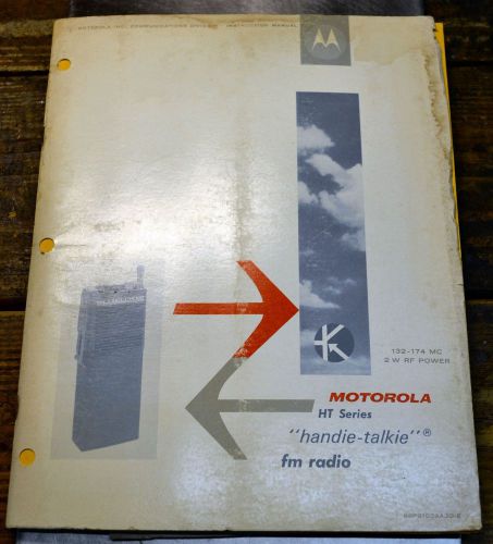 Vintage Motorola HT Series “handie-talkie” FM Radio Manual