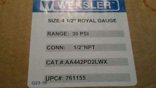 Weksler royal meter gauge gage dial pressure indicator 0-30 psi 4 1/2&#034; new for sale