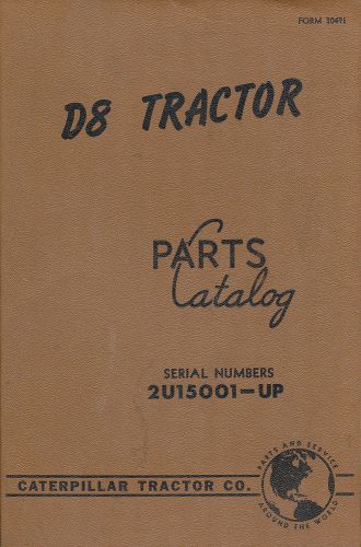 CATERPILLAR D8 TRACTOR PARTS CATALOG VINTAGE MANUAL BOOK 1953 1950s  2U15001