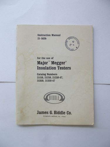 BIDDLE MODEL 21-50Jb Major Megger Insulation Testers Instruction Manual