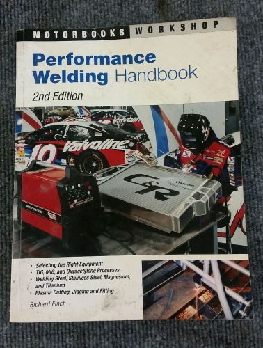 Performance welding handbook 2nd edition