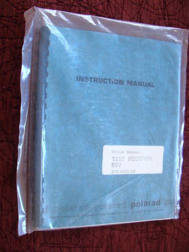 Polarad esv test receiver instruction manual, volume &#034;1&#034; p/n 342.4020.33 for sale