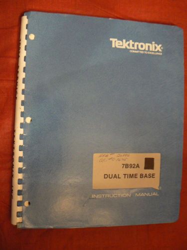 TEKTRONIX 7B92A Dual Time Base Instruction Manual w/ Schematics