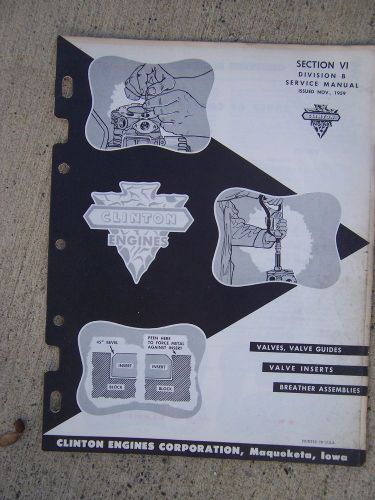 1959 clinton engine valves + guides + inserts + breather assemblies manual g for sale