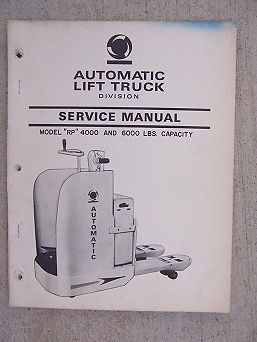 1968 Eaton Yale Towne Automatic Lift Truck Service Manual RP 4000 6000 Pounds K