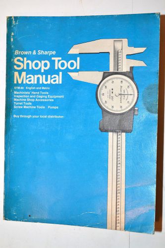 BROWN &amp; SHARPE SHOP TOOL MANUAL STM-80 1980 #RB159 micrometer holder caliper