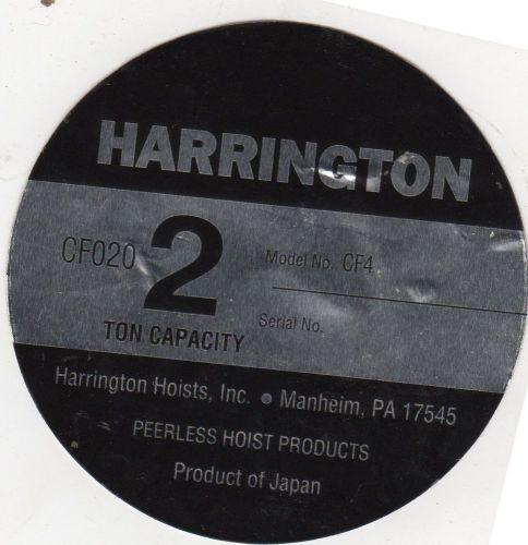 HARRINGTON CHAIN FALL CAPACITY 2 TON LABEL PART # CF800020B