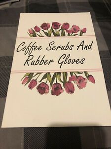 Coffee Scrubs and Rubber Gloves 2020 Planner Floral Flowers