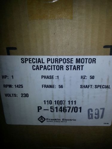 NEW FRANKLIN 1 H.P. MOTOR, SPECIAL PURPOSE, 230/50/1