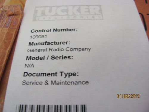 GENERAL RADIO COMPANY TYPE 25-A &amp; 25-AB Frequency Monitor: Serv &amp; Maint Notes