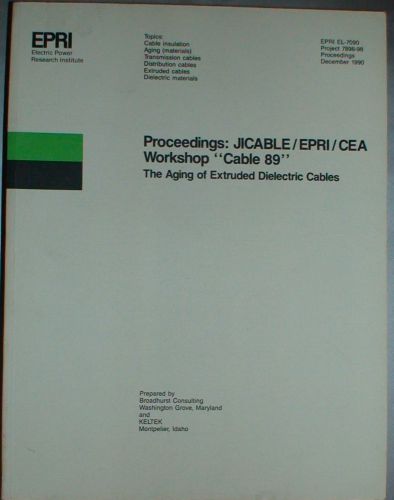 Epri - proceedings: jicable/epri/cea workshop &#034;cable 89&#034; for sale