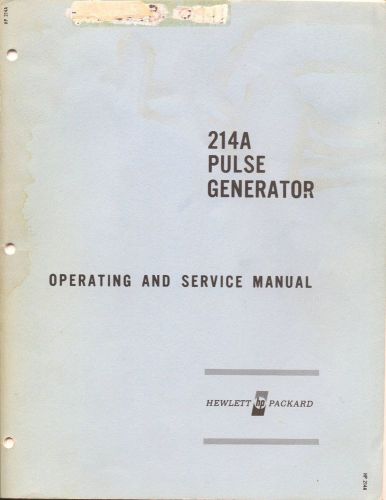 h/p 214A Pulse Gen. Operation and Service Manual, Original, prefixes 632 &amp; other