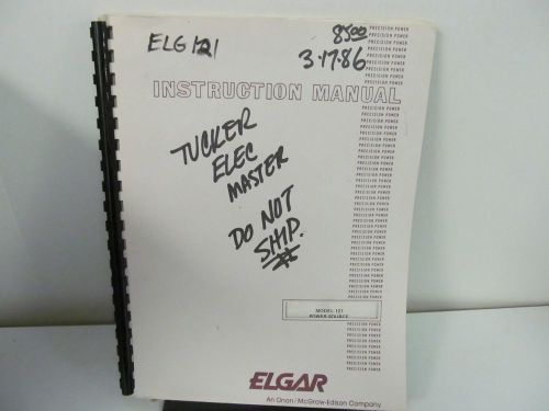 ELGAR 121 Power Source Instruction Manual w/schematics (1980)