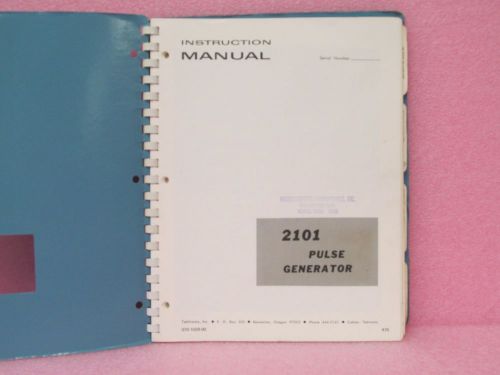 Tektronix 2101 Pulse generator Instruction Manual w/schematics (4/70)
