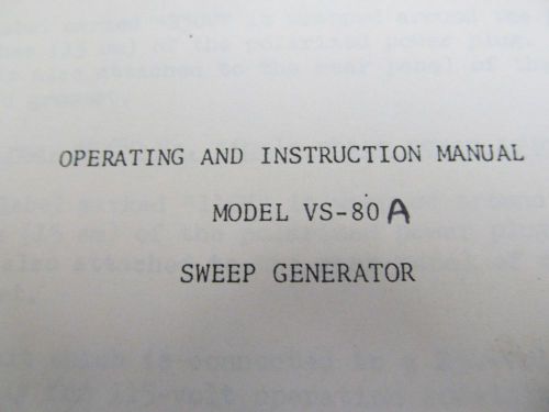 Texscan VS-80, VS80A Sweep Generator Operating &amp; Instruction Manual w/sch 46071