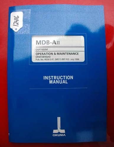 Okuma MDB-A II Operation &amp; Maint Manual: 4026-E-R1 (ME11-097-R2) (Inv.12416)
