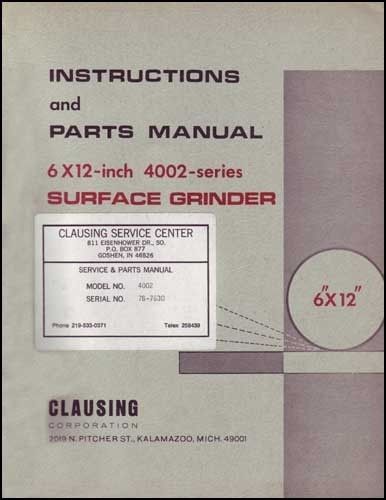 Clausing 6 x 12 4002 Series Surface Grinder Manual 1974
