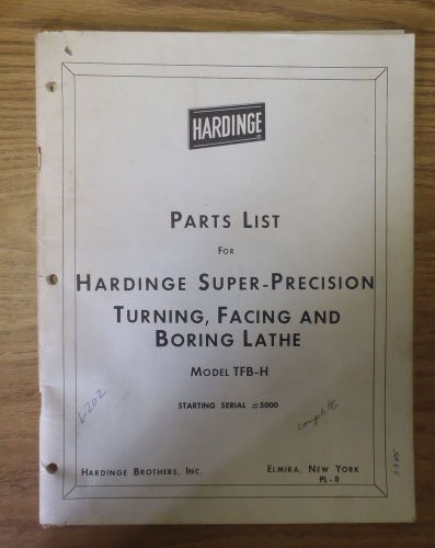 Hardinge Super-Precision Turning Facing Boring Lathe TFB-H Parts List Manual