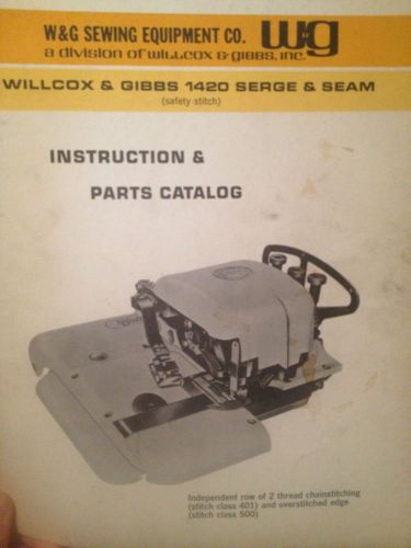 W&amp;G 1420 Serge &amp; Seam Instruction &amp; Parts Catalog