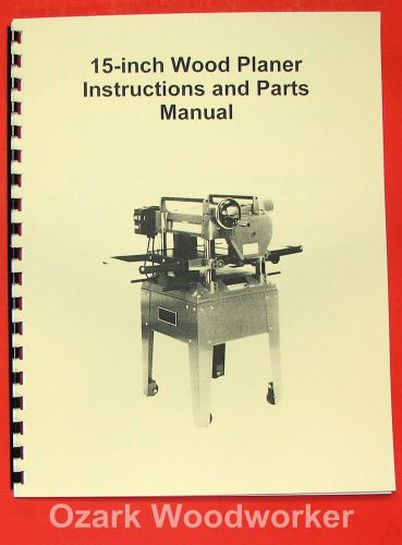 JET/Asian  JWP-15HO 15&#034; Wood Planer Operator&#039;s &amp; Parts Manual 0387