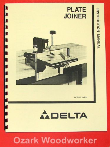 DELTA Plate Joiner 32-100 Operator &amp; Parts Manual 0218