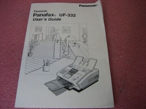 Panasonic Panafax UF-332 Fax Machine User&#039;s Guide