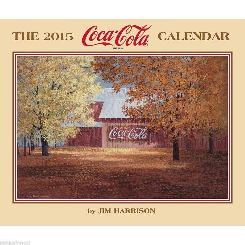 2015 wall calendar new jim harrison coca-cola collectible nostalgia nip for sale
