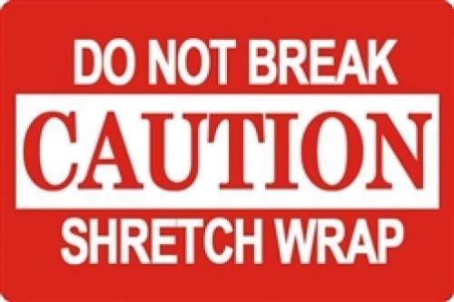 1,000 3 x 5&#034; Caution Do Not Break Shretch Wrap Shipping Sticker Labels