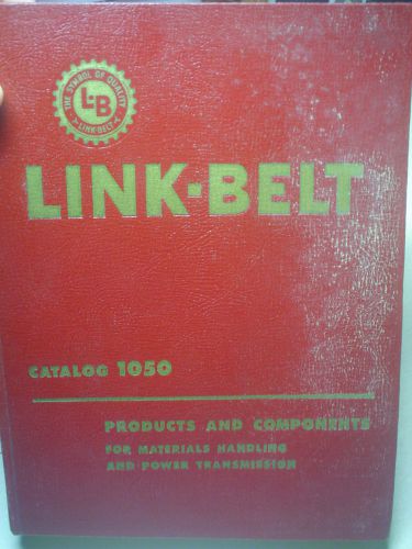 1959 Link-Belt Catalog 1050  products and components for material handling