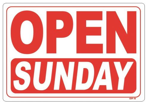 OPEN SUNDAY  14&#034;x20&#034; Sign OP-5