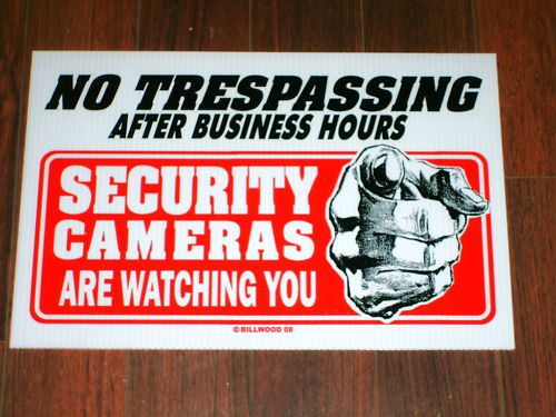 Security Sign: No Trespassing After Hrs Security Camera
