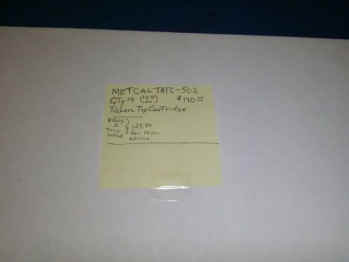 METCAL SOLDER  TIP MODEL# TATC-502 LOT OF (14) NEW