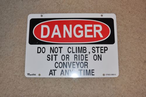 Lot of 4 &#034;Danger do not climb, step, sit or ride on conveyor...&#034; safety signs