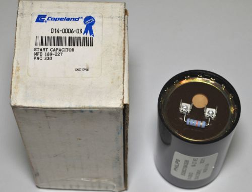 Copeland 014-0006-03 Start Capacitor 189-227 VAC330