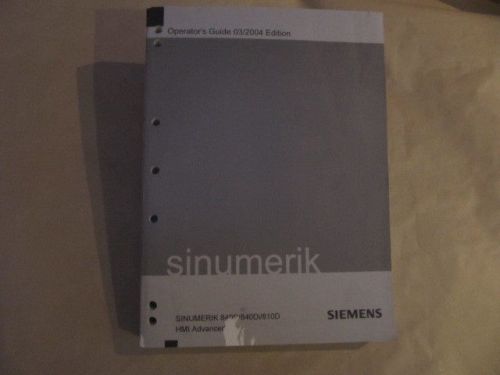 Siemens Sinumerik 840D/840Di/810D Operator&#039;s Guide 03/2004 Edition