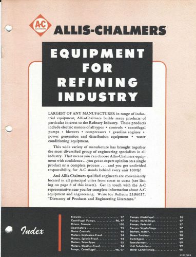 Equipment Brochure - Allis-Chalmers - Refining Industry - c1950&#039;s (E3024)