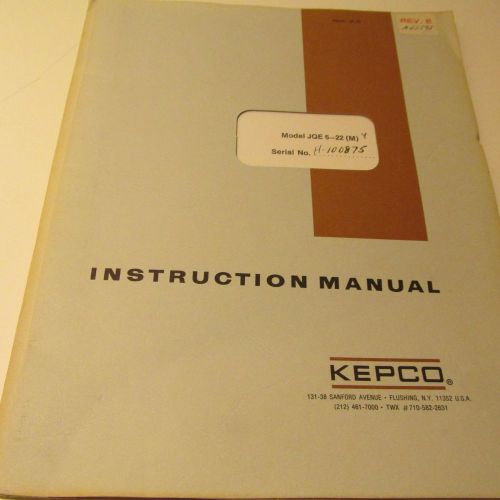 KEPCOJQE 6-22M REVISION 8  POWER SUPPLY MANUAL/SCHEMATICS/PARTS LIST
