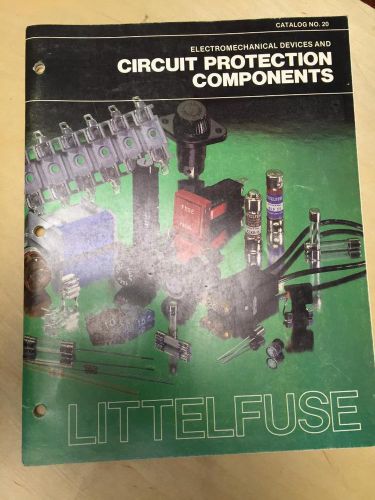 1985 Littelfuse Catalog ~ Electromechanical Devices Circuit Protection Component