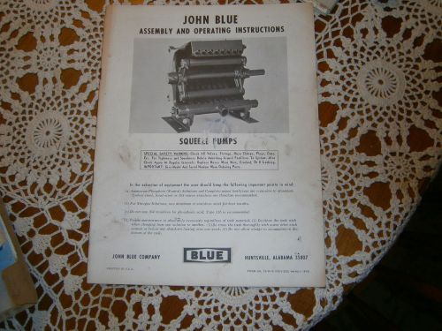 1970  JOHN BLUE SQUEEZE PUMPS ASSEMBLY &amp; OPERATING INSTRUCTIONS MANUAL
