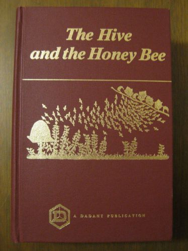The Hive and The Honey Bee Beekeeping Guide Manual Apiary Science Dadant 1992
