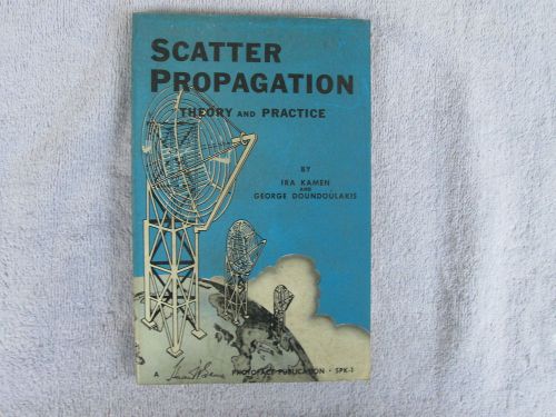 Scatter Propagation Theory &amp; Practice Photofact Publication-1st Ed. 1956 Box - E