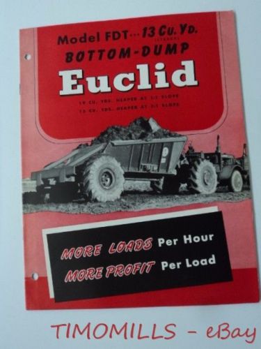 c.1949 EUCLID Road Machinery Co Model FTD Bottom Dump Catalog Brochure Vintage