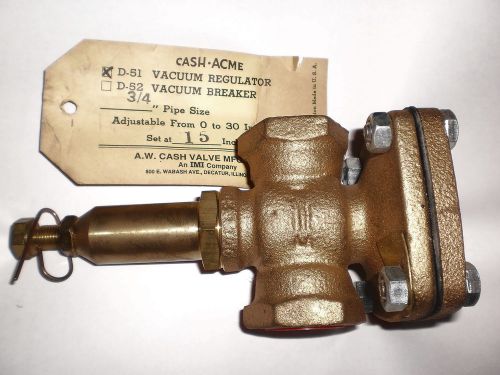 Cash acme type d-51 3/4&#034; vacuum relief valve breaker set at 15&#034; for sale